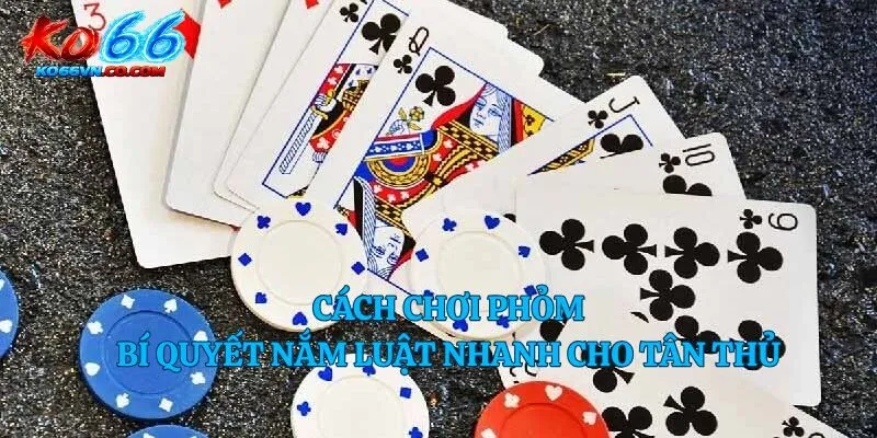 cách chơi phỏm