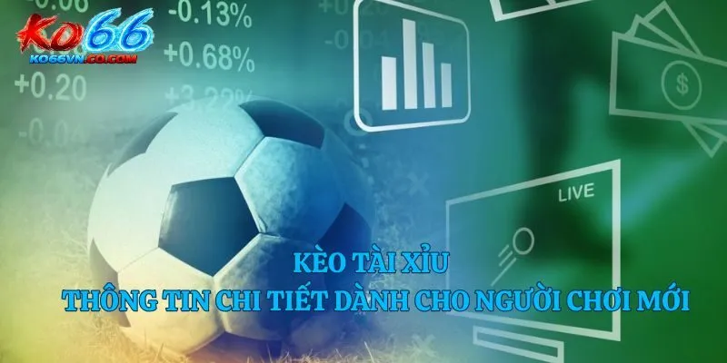 kèo tài xỉu