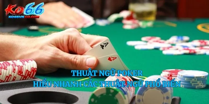 thuật ngữ poker